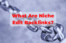 Niche Edit Backlinks and Brand Recognition
