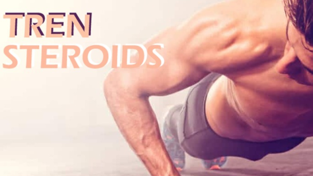 Demystifying Tren Steroids: An Extensive Guide for Exercise Fans